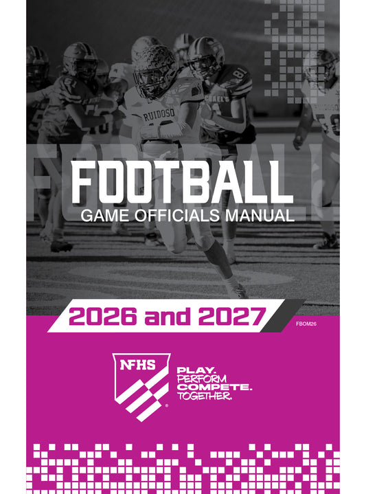 2026 & 2027 Football Game Officials Manual