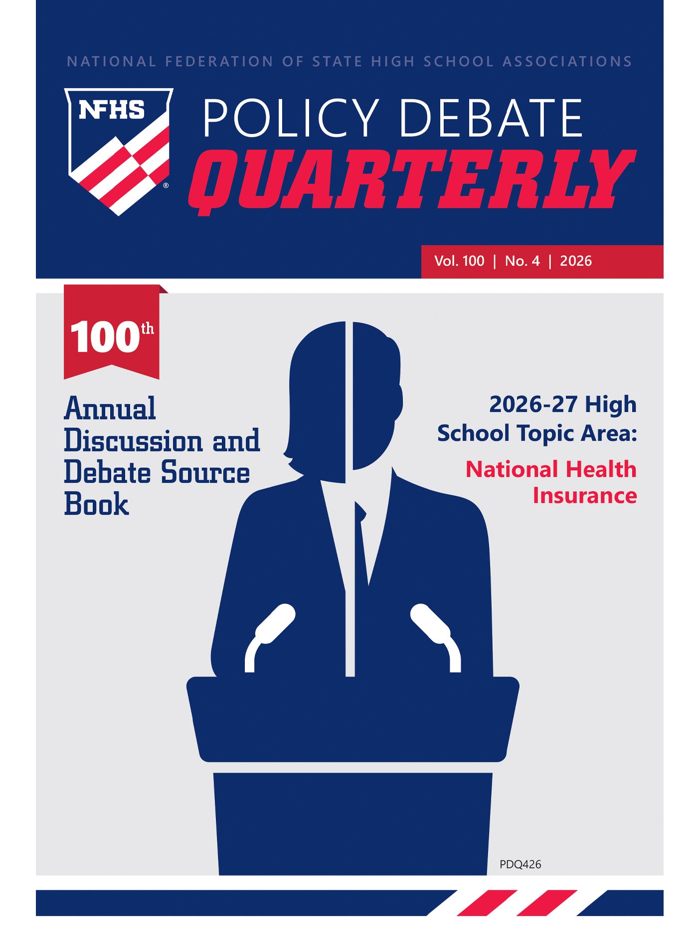 2026 Policy Debate Quarterly Volume 100, Number 4